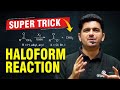 Super Trick Haloform reaction | Aldehyde ketones | Organic Chemistry | IIT JEE & NEET | ATP STAR