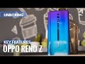 Oppo Reno Z unboxing & key features