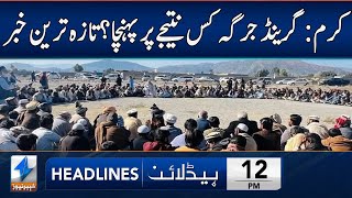 Grand Peace Jirga Latest Updates | Headlines 12 PM | 14 Dec 2024 | Khyber News | KA1W