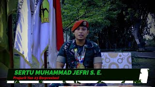 Kisah Prajurit - Kopassus | Mengenal Sertu Muhammad Jefri Prajurit Yon 23 Berprestasi