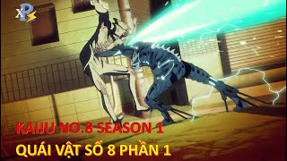 Review Anime | Quái Vật Số 8 Phần 1 | Kaiju NO.8 Season 1 | Tôi Trở Thành Quái Vật Hề Hước Nhất