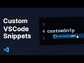 How to create Custom Snippets in VSCode (with examples)