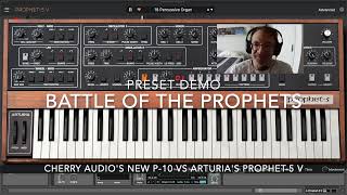 Battle of the Prophets: Cherry Audio P-10 vs Arturia Prophet-5 V, Preset Sound Demo \u0026 Comparison