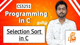 Selection Sort in Tamil | Programming in C in Tamil | CS3251 | Unit 2