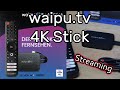 waipu.tv 4K Stick mit WLAN verbinden und über das Internet fernsehen