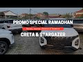 Promo Special Ramadhan vin 2024 | Hyundai CRETA & STARGAZER | Garasi Hyundaiku