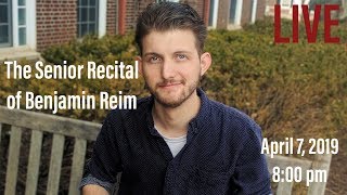 The Senior Recital of Benjamin Reim \u0026 Friends | April 7, 2019 @ TCNJ