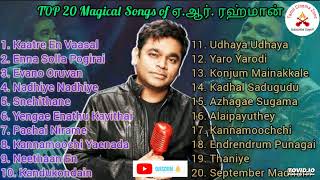 TOP 20 Magical Songs of ஏ.ஆர். ரஹ்மான் | ஏ.ஆர். ரஹ்மான் பாடல்கள் | #TamilCinemaZone