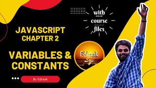 JavaScript | Chapter 2 JavaScript Basics | Variables & Constant and Comments (with course files)