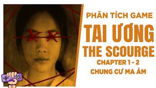 Phân Tích Game: TAI ƯƠNG - Chung Cư Ma Ám
