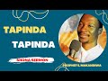 TAPINDA TAPINDA- Prophet Emmanuel Makandiwa ||Shona Sermon (Audio)(AFM) @thesermonhub