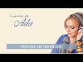 cuentos de ada heridas de bendición