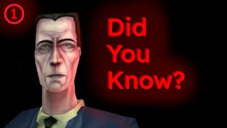 Extremely Obscure Half-Life Facts Part: 1