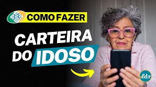 COMO FAZER A CARTEIRA DO IDOSO PELA INTERNET? VEJA O PASSO A PASSO E DOCUMENTOS PARA SOLICITAR