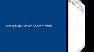 Concordance Training 15:  Loading the DAT File