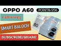 OPPO A60 UNBOXING| Price 54999 | 8/256 | dual 50mp camera |