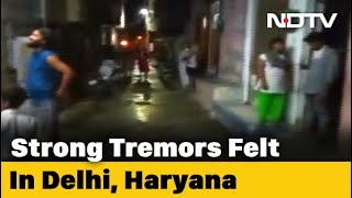 Delhi Earthquake: Strong Tremors For Many Seconds After 4.6 Magnitude Quake In Haryana
