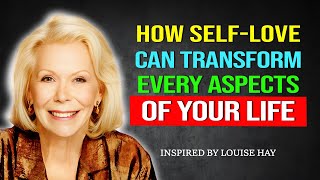 Embracing Self Love and Self Acceptance with Louise Hay's Teachings