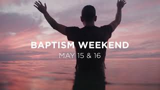 Baptism Weekend at Central