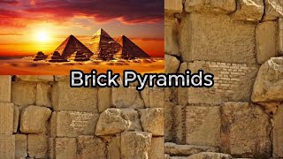 Are Ancient Pyramids actually Brick?