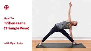 How To Triangle Pose (Trikonasana) with Ryan Leier