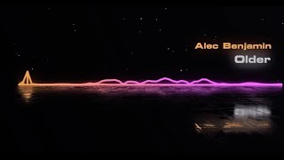 Older 成长  - Alec Benjamin [ Unofficial Remix Lyrics Video ]