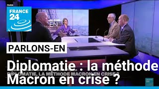 Diplomatie : la méthode Macron en crise ? Parlons-en avec B. Besancenot, N. Normand et R. Girard