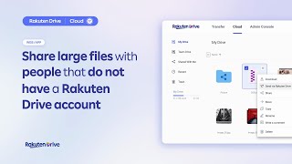 Share large files with anyone from Rakuten Drive | Rakuten Drive Guide