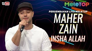 Maher Zain - Insha Allah | Persembahan Live MeleTOP | Nabil & Neelofa