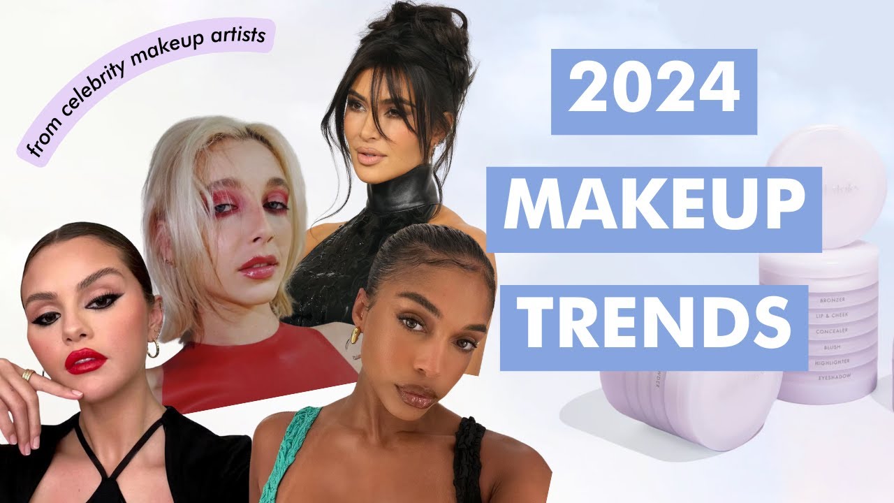 2024 Makeup Trends - According To Celebrity Makeup Artists! - YouTube