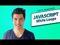 Exercises: While Loops - Javascript In Depth