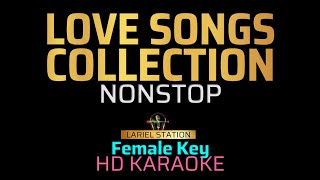 LOVE SONGS | Nonstop KARAOKE - Female Key