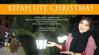 VAHBOI HAOKIP || KIPAH UTE CHRISTMAS