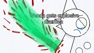 wenda gets explosive diarrhea