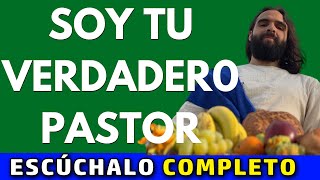 SOY TU VERDADERO PASTOR, RECIBE MI AMOR | Dios Es Bueno