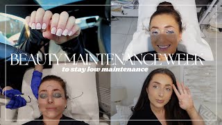 BEAUTY MAINTENANCE WEEK (to stay low maintenance): laser facial, anti-wrinkle, nails, PT \u0026 wellness