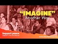 "Imagine" Another Way || By Calcutta Rescue (Original by John Lennon) #johnlennon #thebeatles
