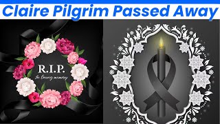 Claire Pilgrim Obituary - Dayton, Ohio Mourns the Loss of a Bright and Beloved Student