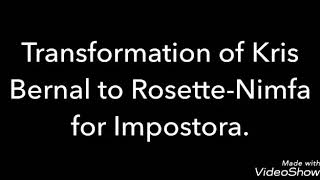 Kris Bernal Transformation As Rosette and Nimfa Sa Impostora!!