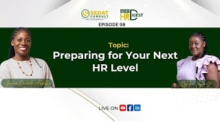 Preparing for Your Next HR Level