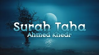 Surah Taha - Ahmed Khedr | 30 min | 4k Relaxing Quran | English Subtitle