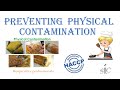 Preventing Physical Contamination (HACCP Lessons - Part 13)