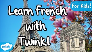 French Language Live Lesson Part One | Learn French with Twinkl