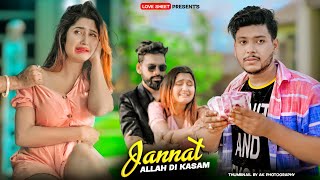 Jannat | Allah Di Kassam | Heart Touching Love Story | B Praak | Vicky S | Mano & Misti | LoveSHEET