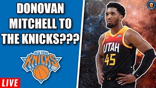 New York Knicks & Donovan Mitchell LIVE Updates: Latest Reports & Rumors about the Trade!