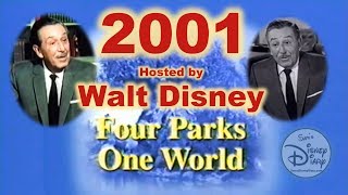 Four Parks One World | Walt Disney | 2001 | Walt Disney World | Magic Kingdom | MGM Studios | Epcot