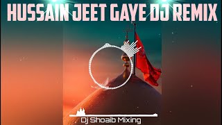 Hussain Jeet Gaye Dj Remix Qawwali🔥New Chehallum Qawwali 2022❤New Dj Remix Qawwali❤Dj Shoaib Mixing
