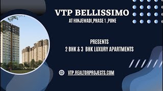 VTP Bellissimo Hinjewadi Phase 1 Pune - Great Experiences Are Just Around The Corner