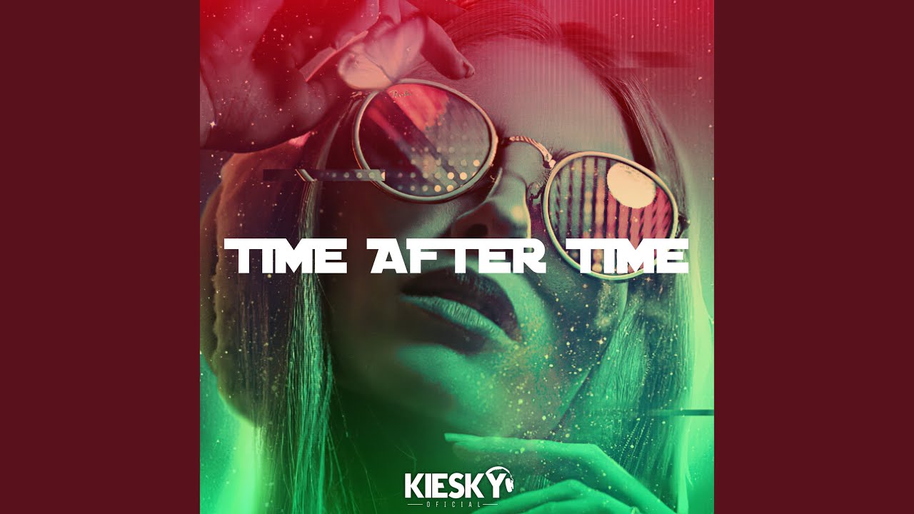 Time After Time Youtube Music