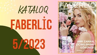 Kataloq #faberlic 5/2023/27 mart tarixindən 16 aprel tarixinə kimi